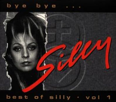Silly - Bye Bye... - Best of Silly Vol. 1