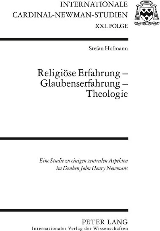 Religioese Erfahrung – Glaubenserfahrung – Theologie