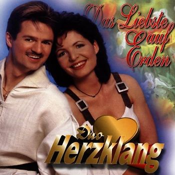 Duo Herzklang - Das Liebste auf Erden