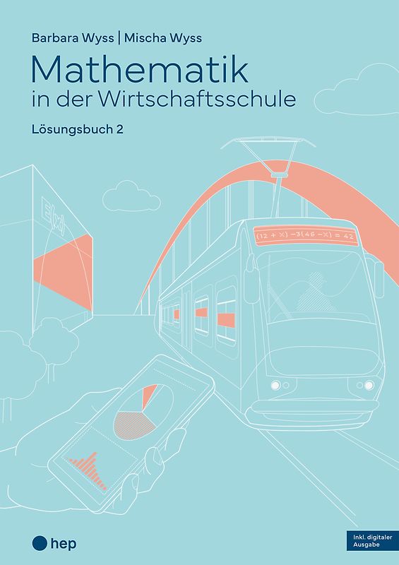 Mathematik in der Wirtschaftsschule - Band 2 (Print inkl. E-Book Edubase, Neuauflage 2026)
