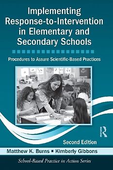 Implementing Response-to-Intervention in Elementary and Secondary Schools