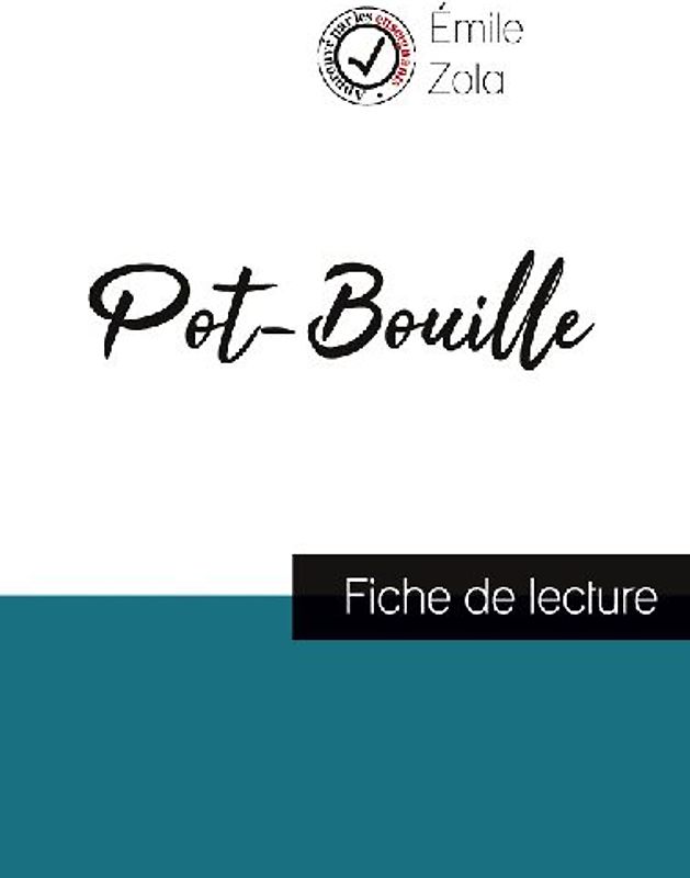 Pot-Bouille de Émile Zola (fiche de lecture et analyse complète de l'oeuvre)