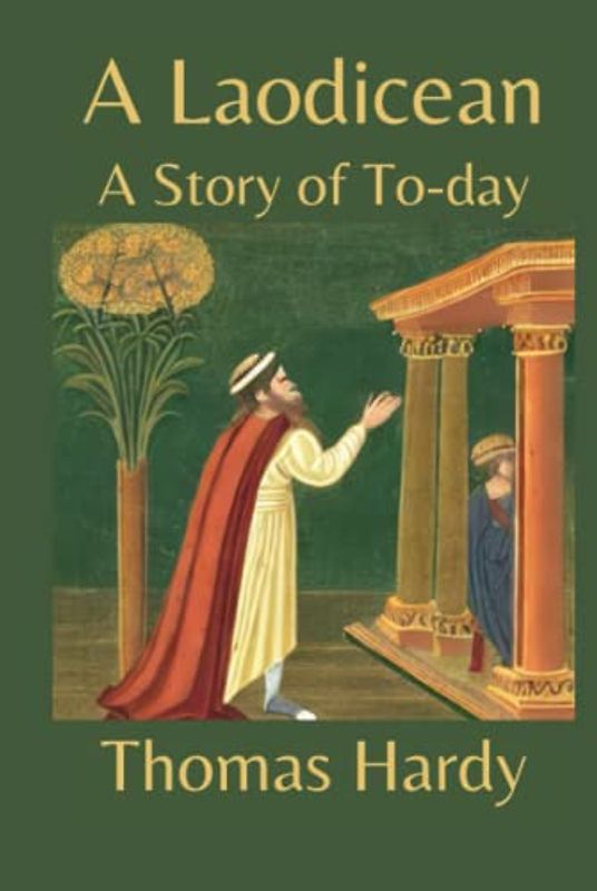 A Laodicean: a Story of To-day Illustrated