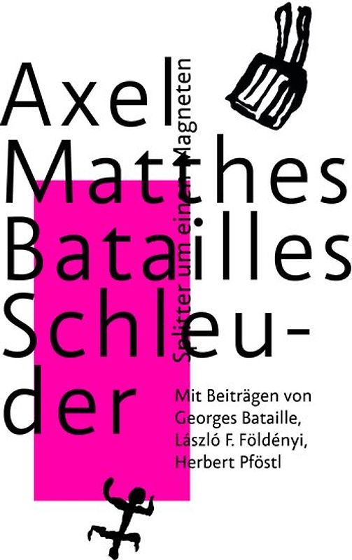 Batailles Schleuder