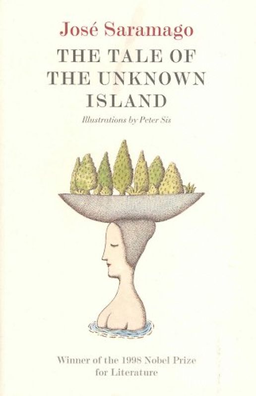 Tale Of The Unknown Island - Saramago, Jose