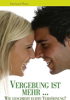 Vergebung ist mehr ...