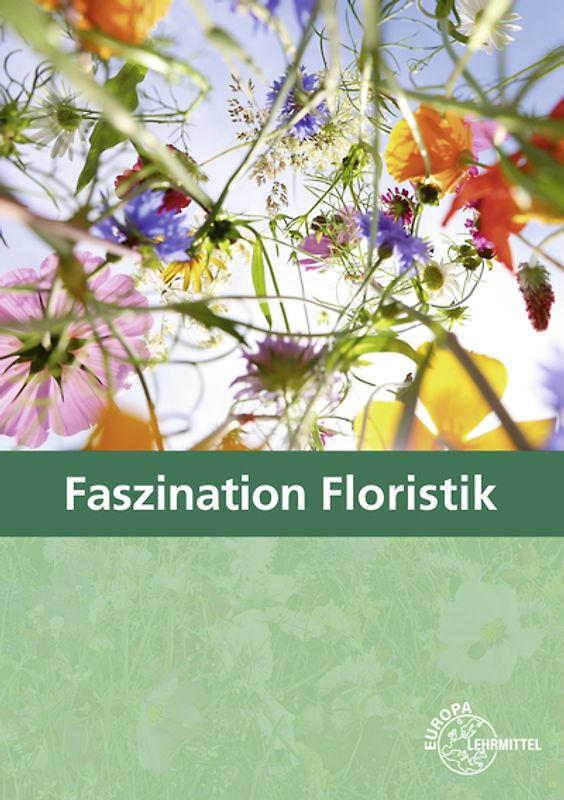 Faszination Floristik