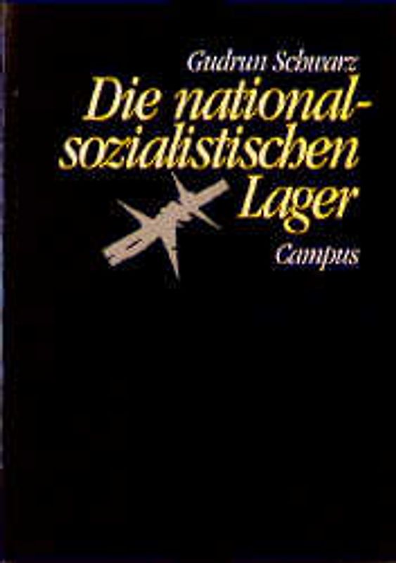 Die nationalsozialistischen Lager
