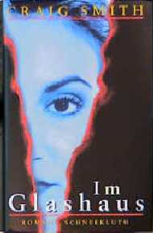 Im Glashaus. Roman