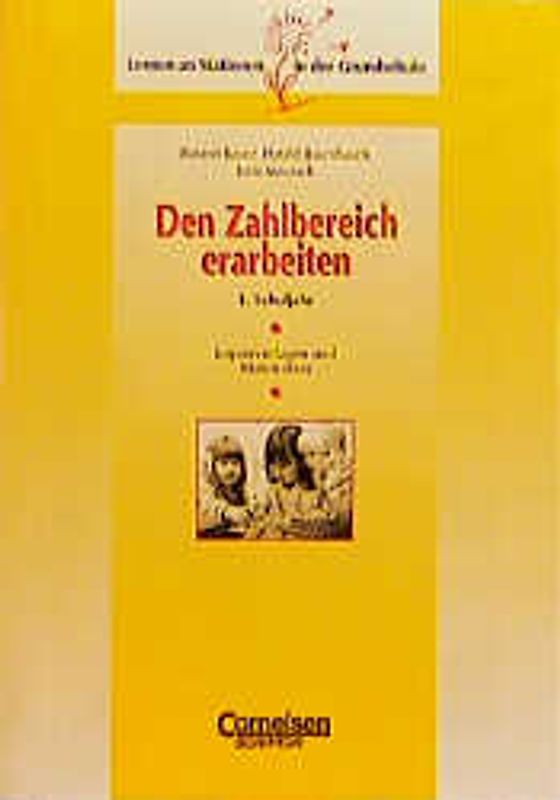 Lernen an Stationen in der Grundschule / Den Zahlbereich erarbeiten. 1. Schuljahr. Kopiervorlagen und Materialien