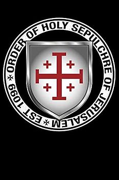 Order of the Holy Sepulchre of Jerusalem: Blank Lined Notebook, Journal or Diary