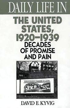 Daily Life in the United States, 1920-1939