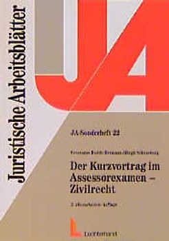 Der Kurzvortrag im Assessorexamen Zivilrecht