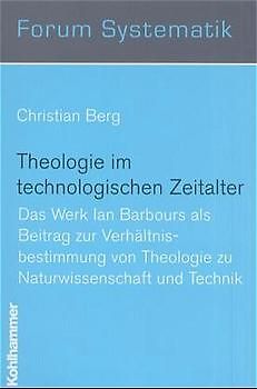 Theologie im technischen Zeitalter