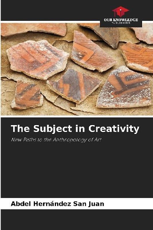 The Subject in Creativity
