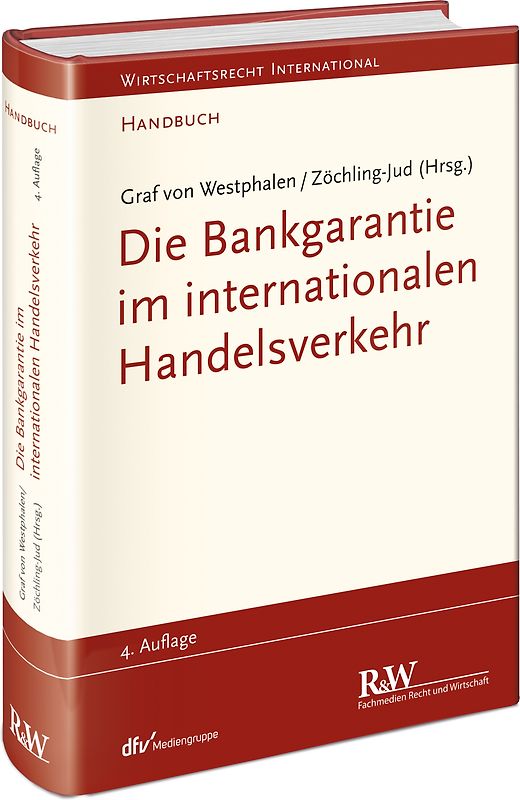 Die Bankgarantie im internationalen Handelsverkehr