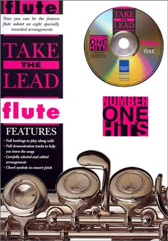 Take the Lead Number One Hits: Flute, Book & CD [With CD Includes Tuning Notes & Demonstration Tracks]