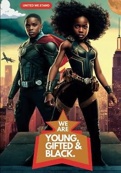 Young Gifted and Black: Unlocking the Potential of Black Youth | A New Generation (We're all we got: The Black Experience)