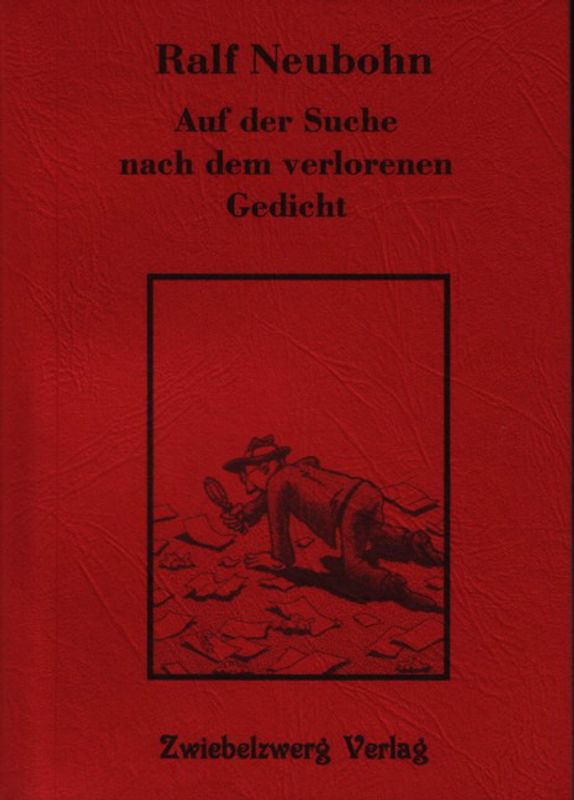 Auf der Suche nach dem verlorenen Gedicht
