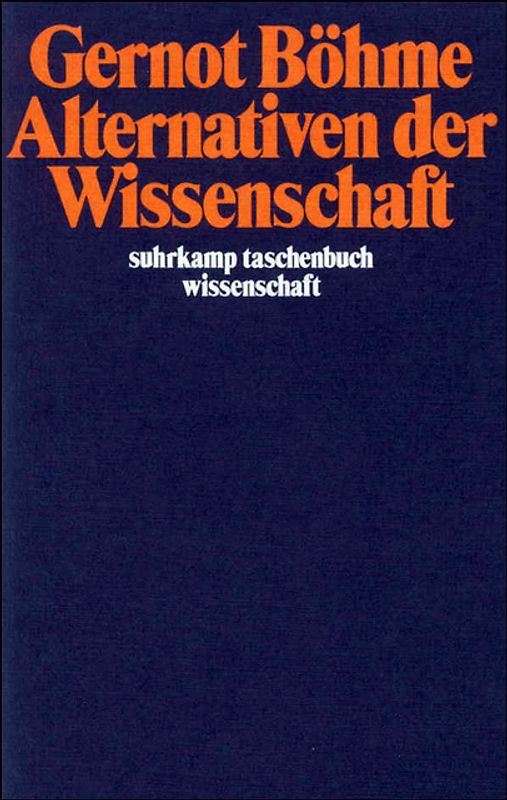 Alternativen der Wissenschaft