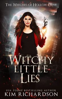 Witchy Little Lies (The Witches of Hollow Cove, Band 12)