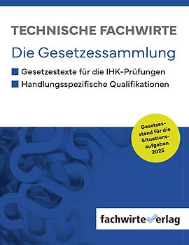 Technische Fachwirte - Gesetzessammlung