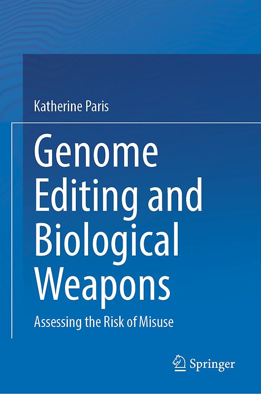 Genome Editing and Biological Weapons