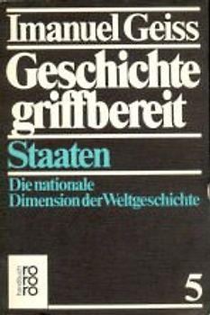 Geschichte griffbereit / Staaten. Die nationale Dimension der Weltgeschichte