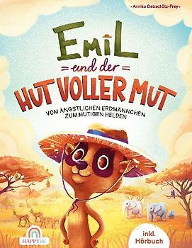 Emil und der Hut voller Mut