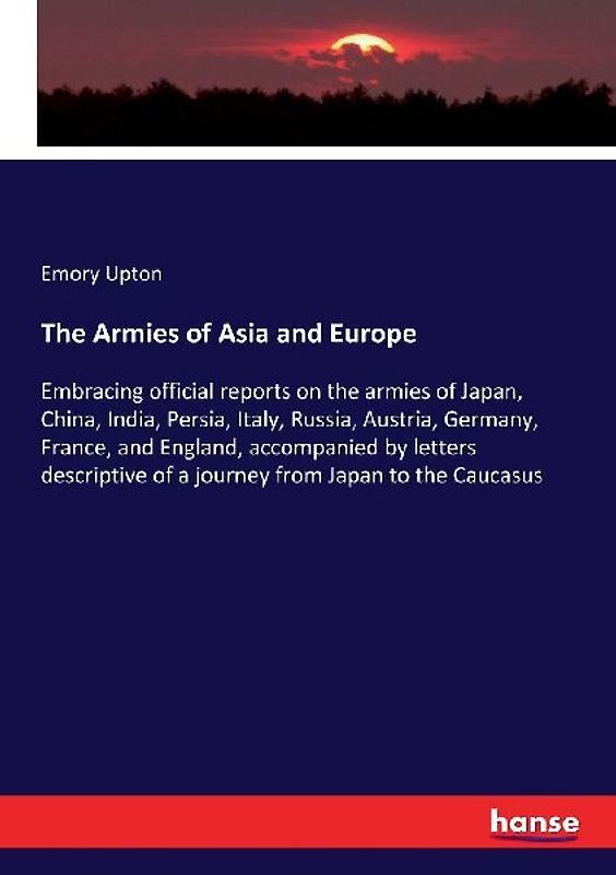 The Armies of Asia and Europe