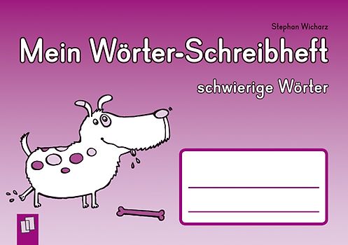 Mein Wörter-Schreibheft - schwierige Wörter