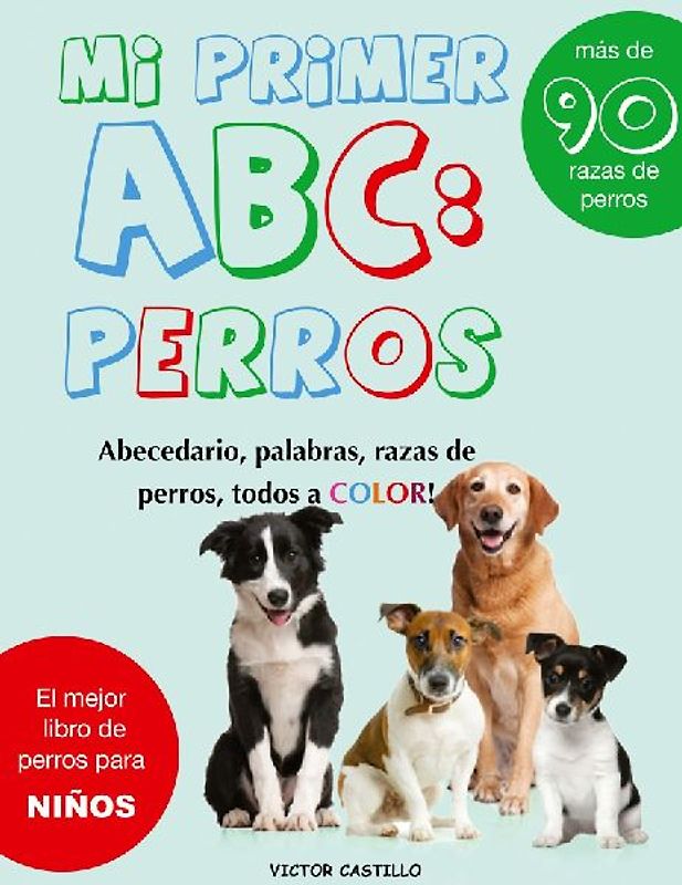 Mi Primer "Raza de Perros" ABC