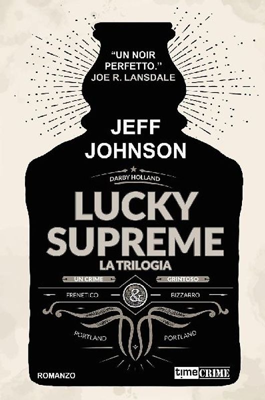 Lucky Supreme. La trilogia