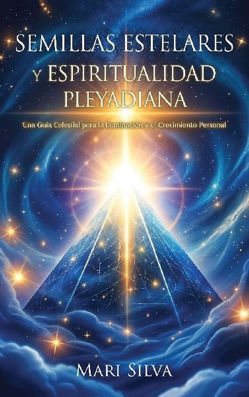 Semillas estelares y espiritualidad pleyadiana