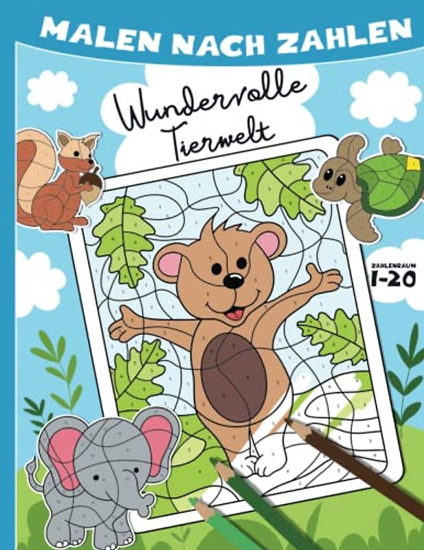 Malen nach Zahlen: Zahlenraum 1-20 spielerisch üben. 40 Tier-Motive mit farbiger Legende und bunten Farbelementen inkl. Kurzgeschichte auf jeder Seite.