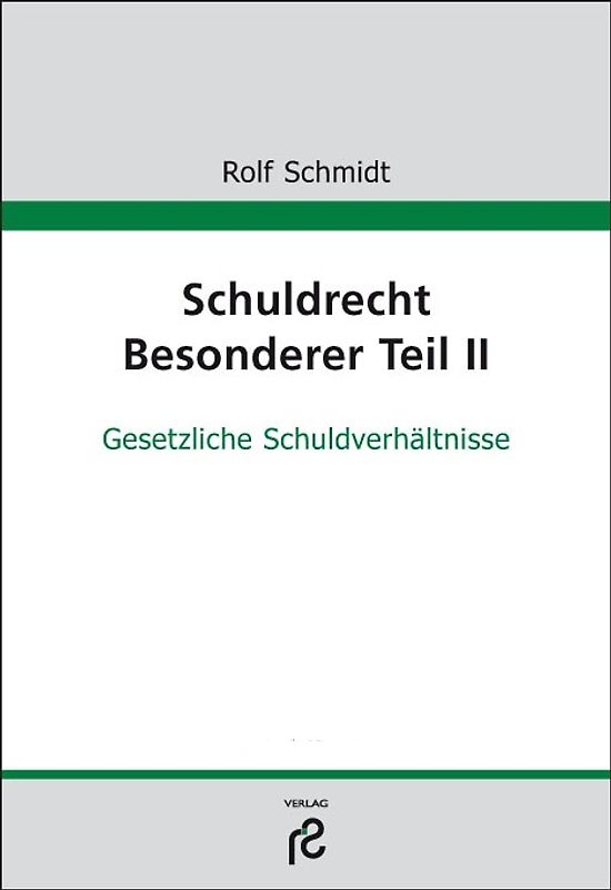Schuldrecht Besonderer Teil. gesetzliche Schuldverhältnisse