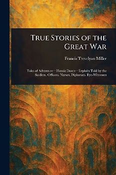 True Stories of the Great War