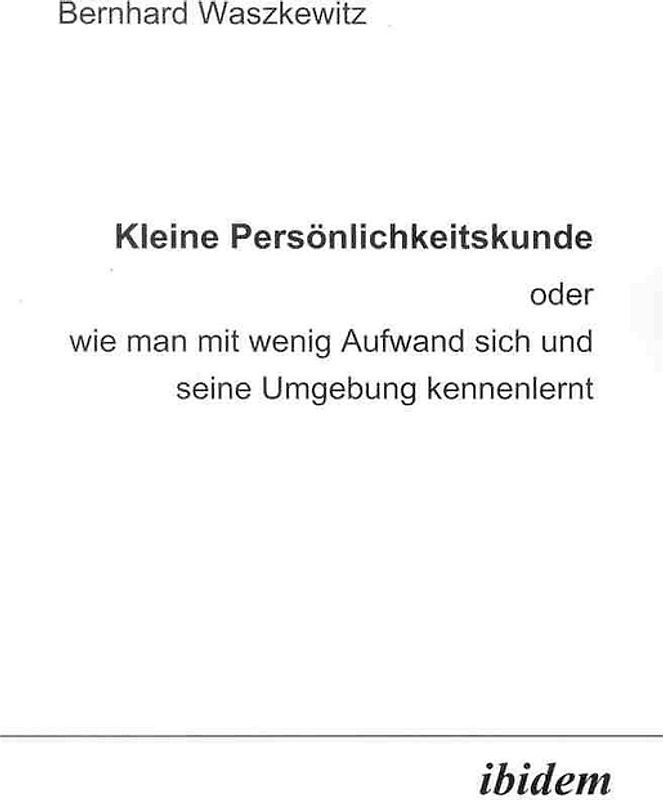 Kleine Persönlichkeitskunde