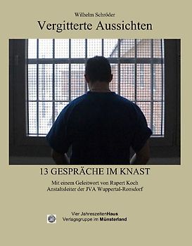 Vergitterte Aussichten