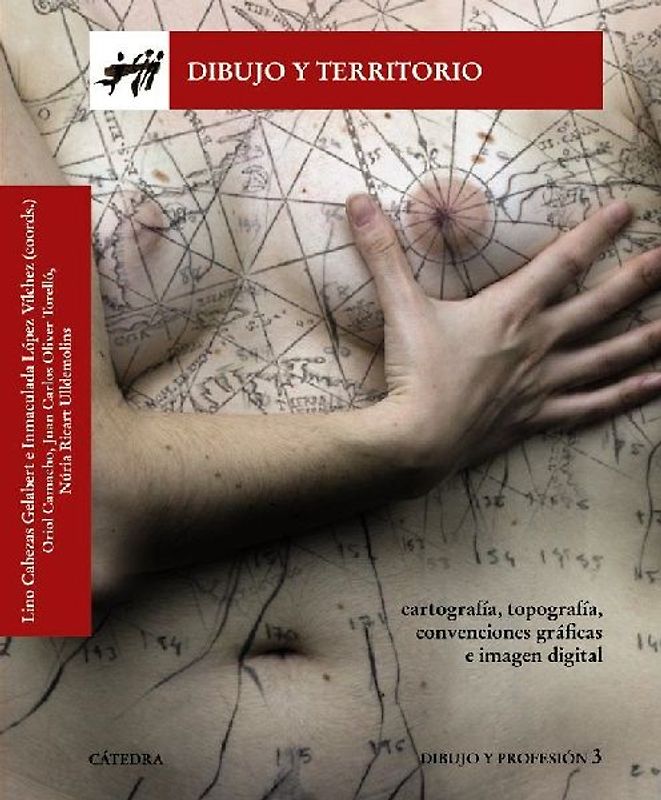 Dibujo y territorio : cartografía, topografía, convenciones gráficas e imagen digital