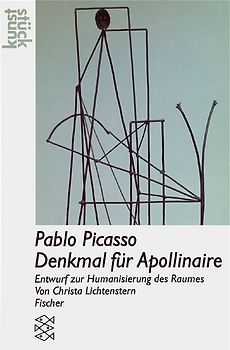 Picasso: Denkmal für Apollinaire
