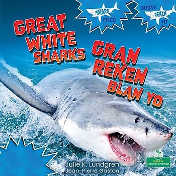 Gran Reken Blan Yo (Great White Sharks) Bilingual Eng/Cre