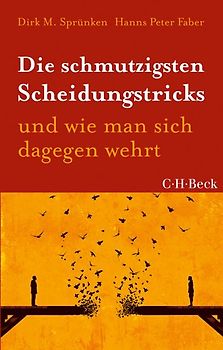 Die schmutzigsten Scheidungstricks