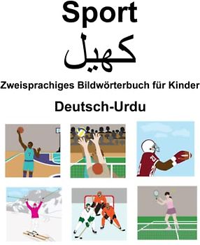 Deutsch- Sport / کھیل Zweisprachiges Urdu Bildwörterbuch für Kinder