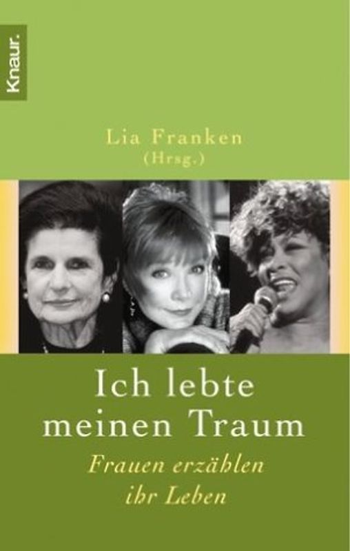 Ich lebte meinen Traum