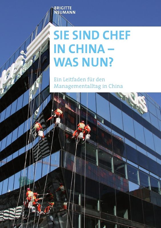 Sie sind Chef in China - was nun?