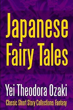 Japanese Fairy Tales