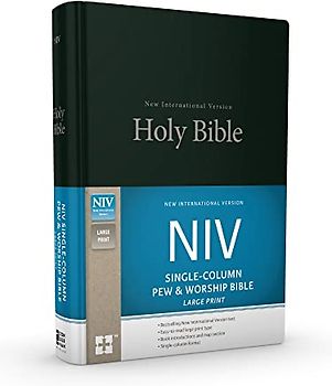 NIV, Single-Column Pew and Worship Bible, Large Print, Hardcover, Black: New International Version, Black, Single-Column Pew and Worship