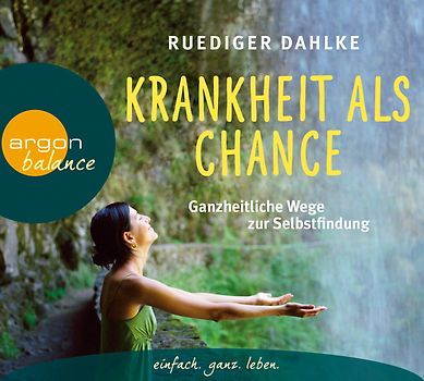 Krankheit als Chance