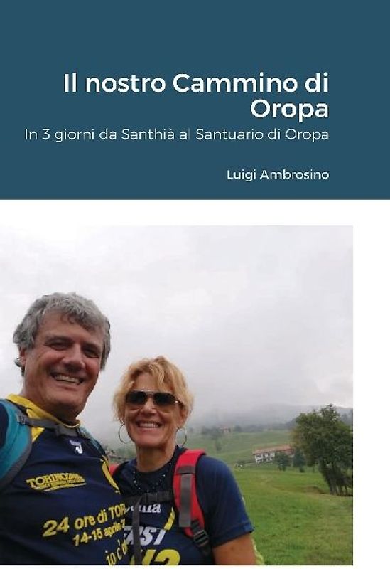 Il nostro Cammino di Oropa